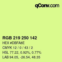 Color code: RGB 219 250 142 | qconv.com