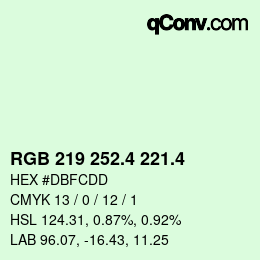 カラーコード: RGB 219 252.4 221.4 | qconv.com