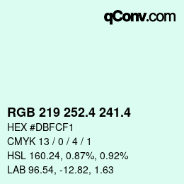 カラーコード: RGB 219 252.4 241.4 | qconv.com
