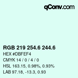 カラーコード: RGB 219 254.6 244.6 | qconv.com