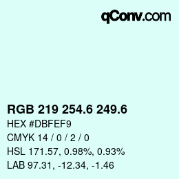 カラーコード: RGB 219 254.6 249.6 | qconv.com
