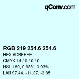 カラーコード: RGB 219 254.6 254.6 | qconv.com