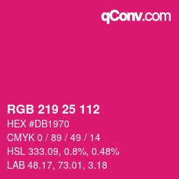 カラーコード: RGB 219 25 112 | qconv.com
