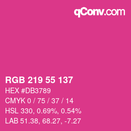 カラーコード: RGB 219 55 137 | qconv.com