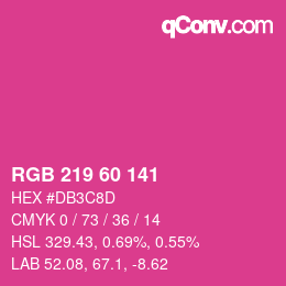 カラーコード: RGB 219 60 141 | qconv.com