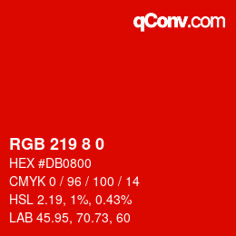 Color code: RGB 219 8 0 | qconv.com