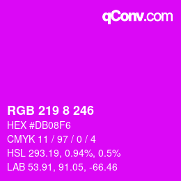 カラーコード: RGB 219 8 246 | qconv.com