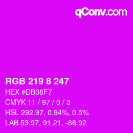 颜色代码: RGB 219 8 247 | qconv.com