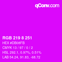 カラーコード: RGB 219 8 251 | qconv.com