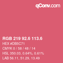 カラーコード: RGB 219 92.6 113.6 | qconv.com