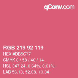 カラーコード: RGB 219 92 119 | qconv.com