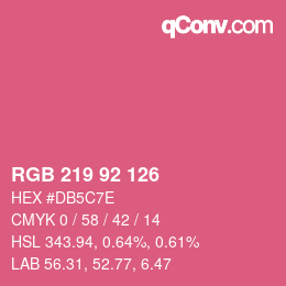 カラーコード: RGB 219 92 126 | qconv.com