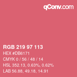 カラーコード: RGB 219 97 113 | qconv.com