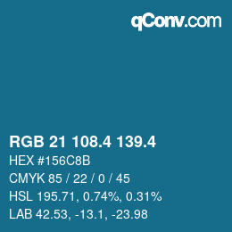 カラーコード: RGB 21 108.4 139.4 | qconv.com