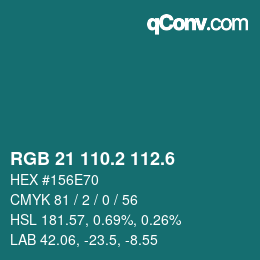 カラーコード: RGB 21 110.2 112.6 | qconv.com