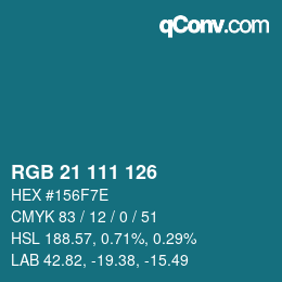 Farbcode: RGB 21 111 126 | qconv.com