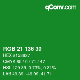 Color code: RGB 21 136 39 | qconv.com