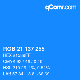 Color code: RGB 21 137 255 | qconv.com