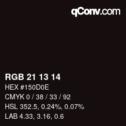 カラーコード: RGB 21 13 14 | qconv.com