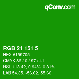 Color code: RGB 21 151 5 | qconv.com