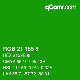カラーコード: RGB 21 155 8 | qconv.com