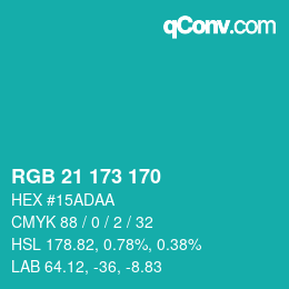 Color code: RGB 21 173 170 | qconv.com
