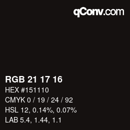 カラーコード: RGB 21 17 16 | qconv.com
