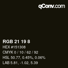 Color code: RGB 21 19 8 | qconv.com