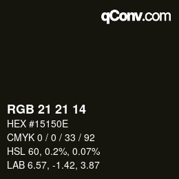 颜色代码: RGB 21 21 14 | qconv.com