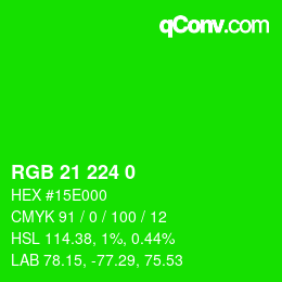 Color code: RGB 21 224 0 | qconv.com