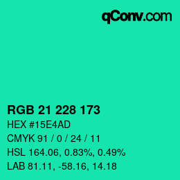 カラーコード: RGB 21 228 173 | qconv.com