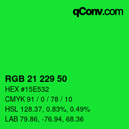 Farbcode: RGB 21 229 50 | qconv.com
