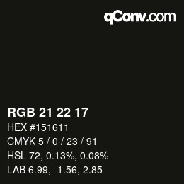 Color code: RGB 21 22 17 | qconv.com