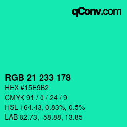 Color code: RGB 21 233 178 | qconv.com