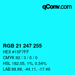 颜色代码: RGB 21 247 255 | qconv.com