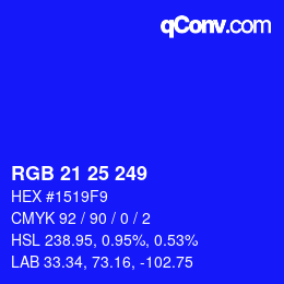 Color code: RGB 21 25 249 | qconv.com