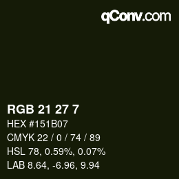 Color code: RGB 21 27 7 | qconv.com