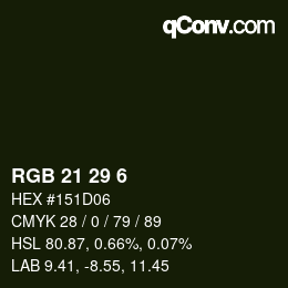 Color code: RGB 21 29 6 | qconv.com