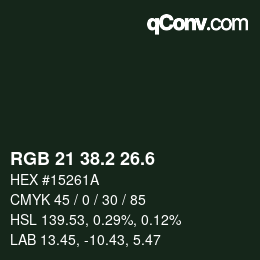 カラーコード: RGB 21 38.2 26.6 | qconv.com