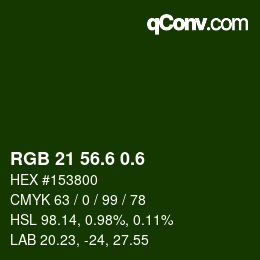 カラーコード: RGB 21 56.6 0.6 | qconv.com