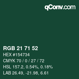 カラーコード: RGB 21 71 52 | qconv.com