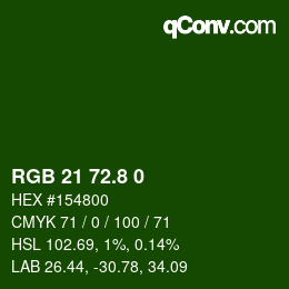カラーコード: RGB 21 72.8 0 | qconv.com