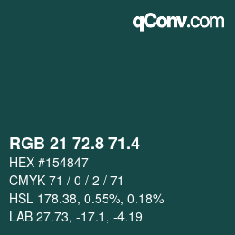 カラーコード: RGB 21 72.8 71.4 | qconv.com