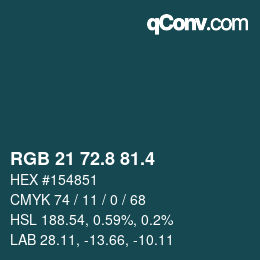 カラーコード: RGB 21 72.8 81.4 | qconv.com