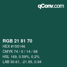 Farbcode: RGB 21 81 70 | qconv.com