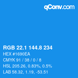 カラーコード: RGB 22.1 144.8 234 | qconv.com