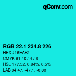 カラーコード: RGB 22.1 234.8 226 | qconv.com