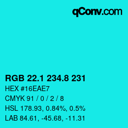 カラーコード: RGB 22.1 234.8 231 | qconv.com