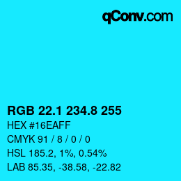 カラーコード: RGB 22.1 234.8 255 | qconv.com