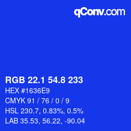 カラーコード: RGB 22.1 54.8 233 | qconv.com